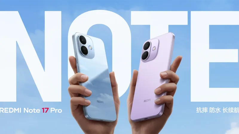 Xiaomi выпустила Redmi Note 17 и 17 Pro: гигантские экраны и батареи на 9000 мАч